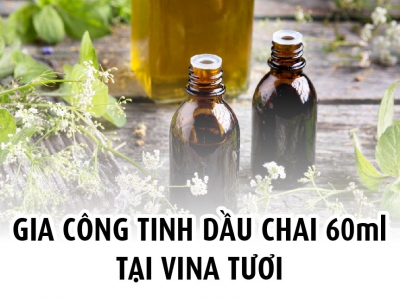 Vina Tươi - Đơn vị gia công tinh dầu 60ml chất lượng hàng đầu