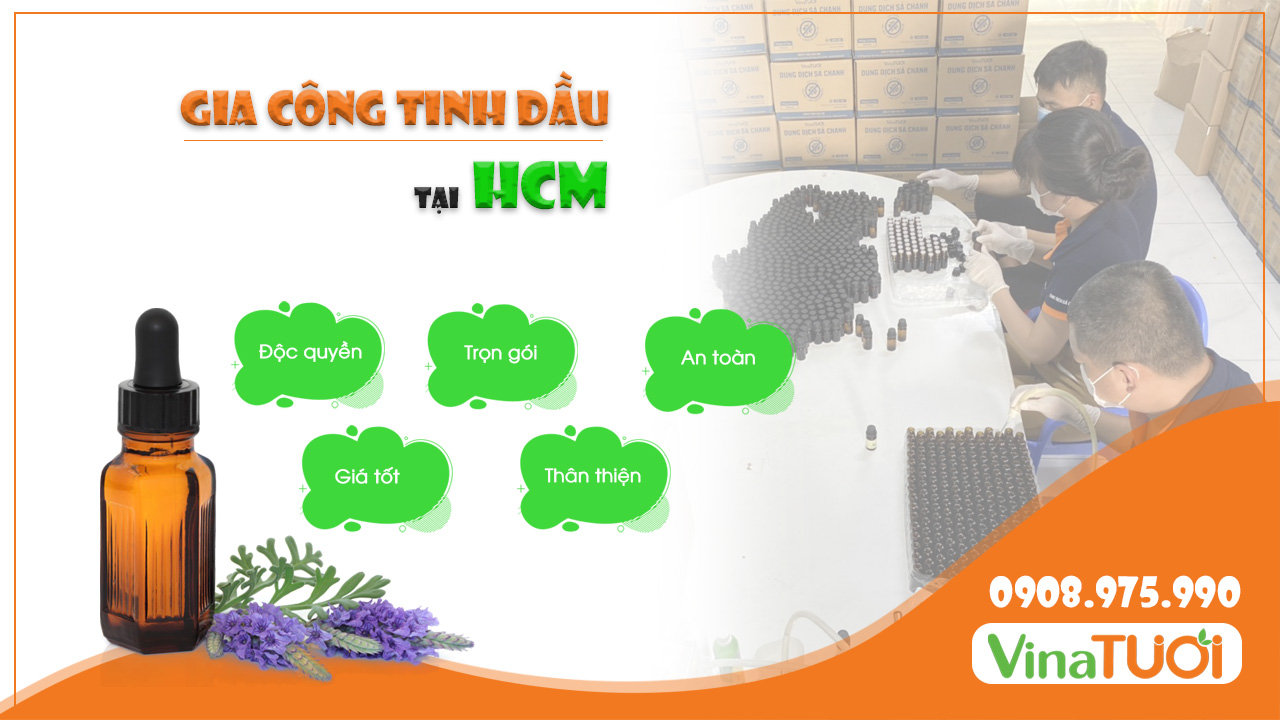 Gia công tinh dầu ở HCM
