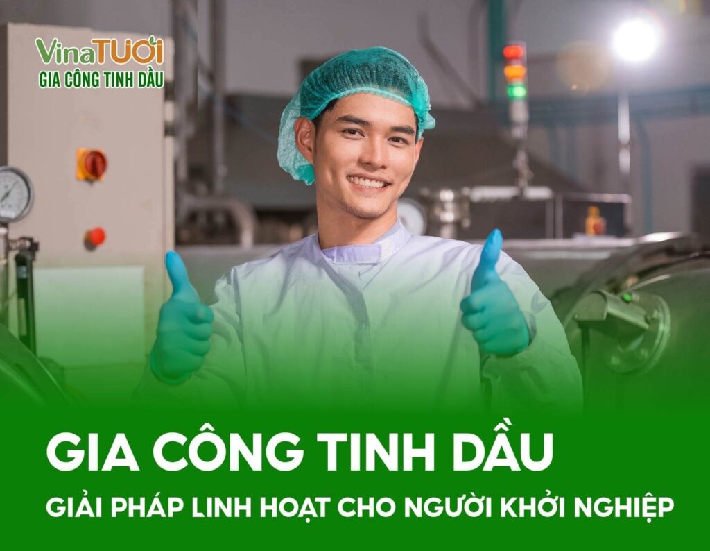 Gia công tinh dầu 