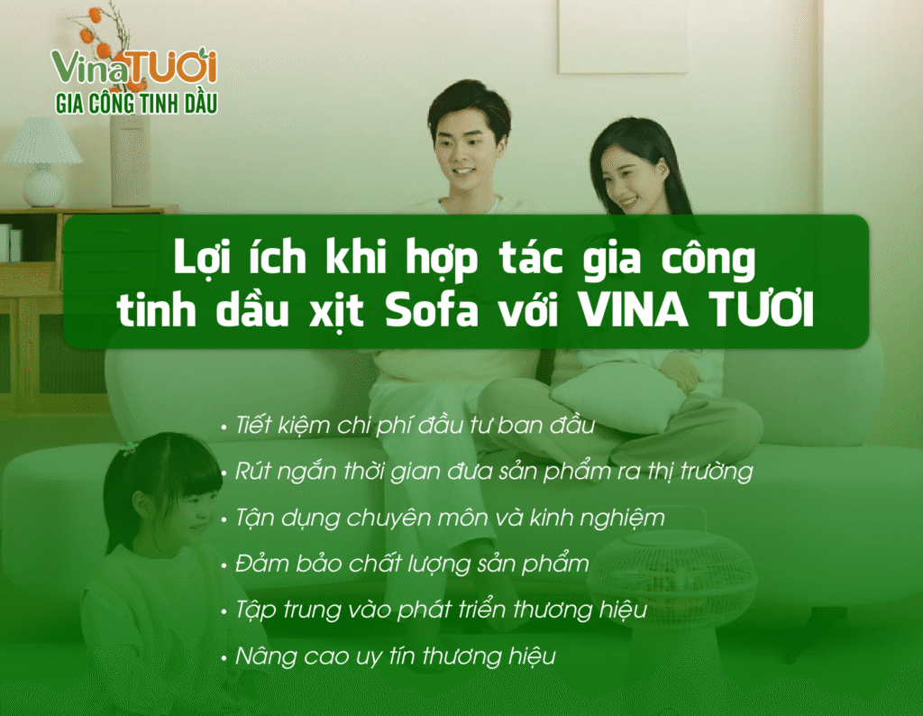 Lợi ích khi hợp tác gia công tinh dầu xịt sofa với vina tươi